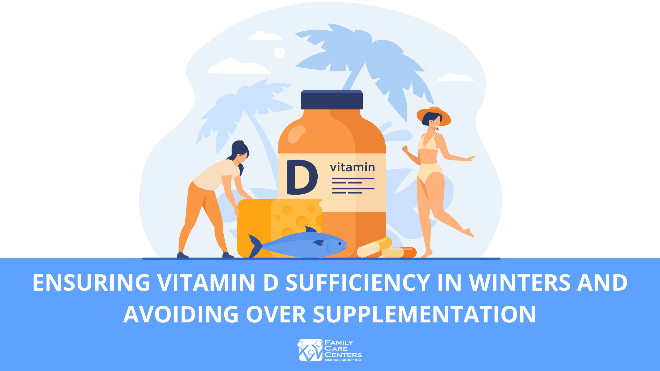 Ensuring Vitamin D Sufficiency in Winters and Avoiding Over Supplementation