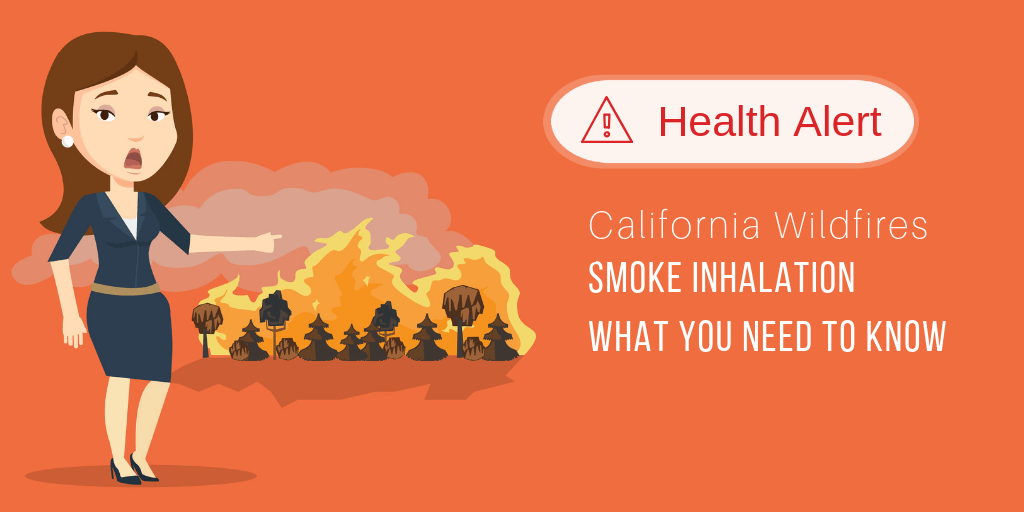 California Wildfires: How Smoke Can Affect Your Health